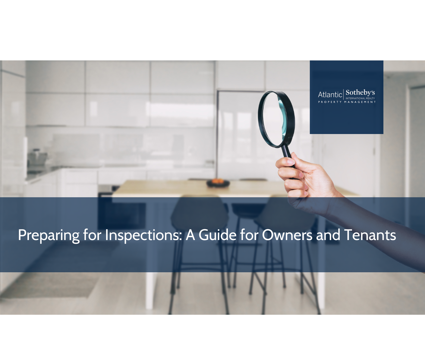 Preparing for Inspections: An Info Guide for Owners and Tenants